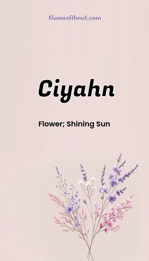 Meaning of Ciyahn