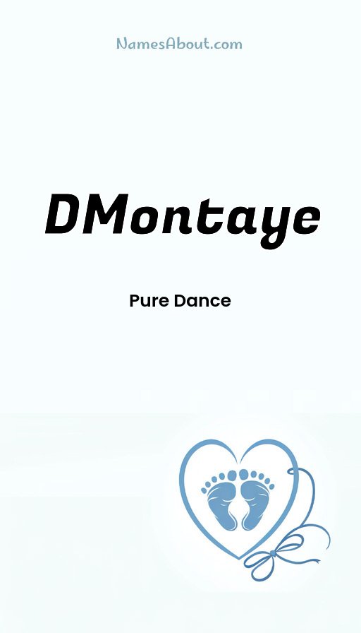 Meaning of DMontaye