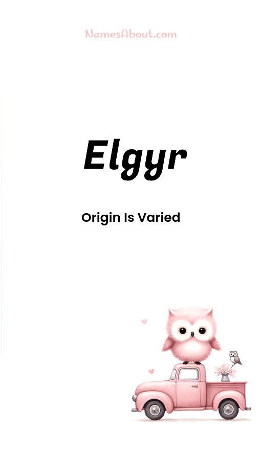 Meaning of Elgyr