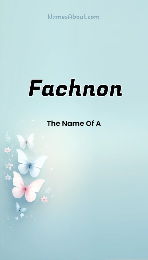 Meaning of Fachnon