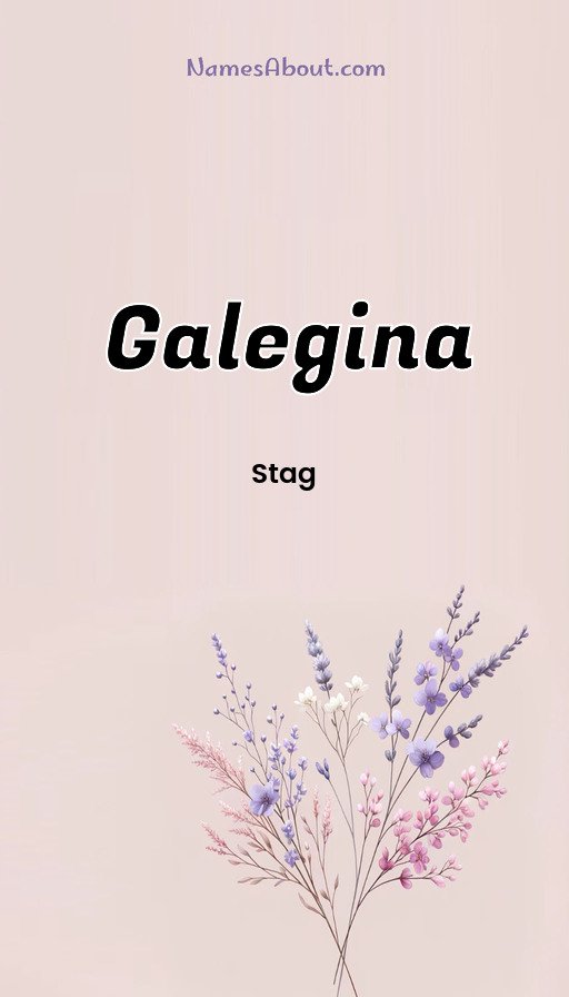 Meaning of Galegina