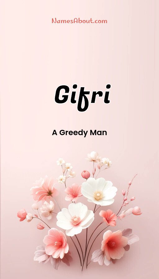 Meaning of Gifri