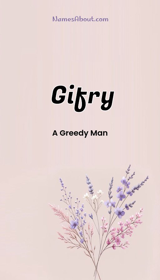 Meaning of Gifry