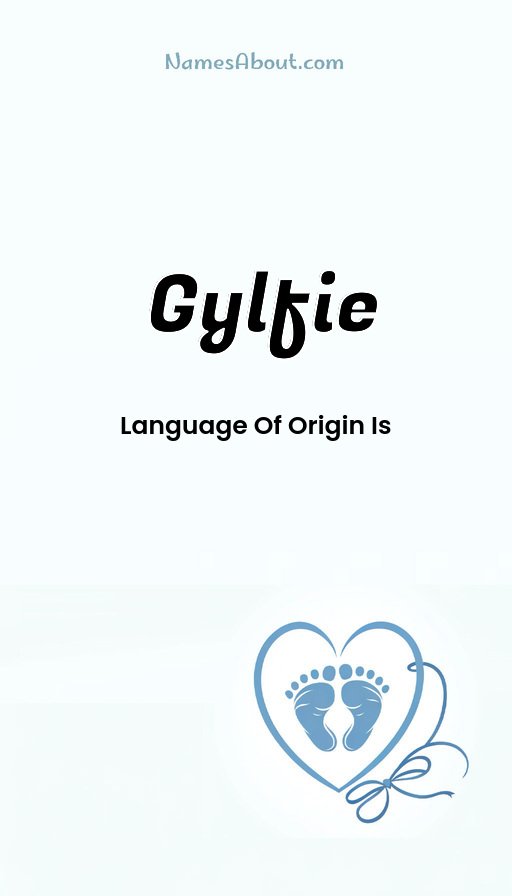Meaning of Gylfie