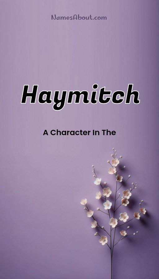 Meaning of Haymitch