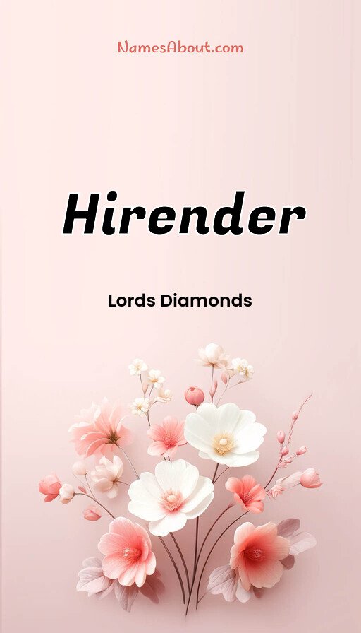 Meaning of Hirender