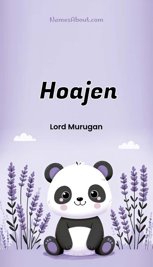 Meaning of Hoajen