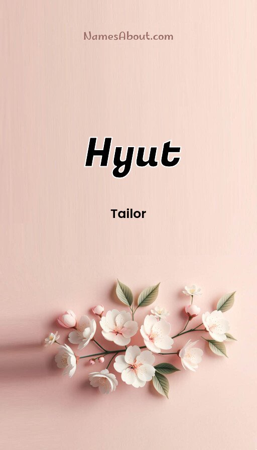 Meaning of Hyut