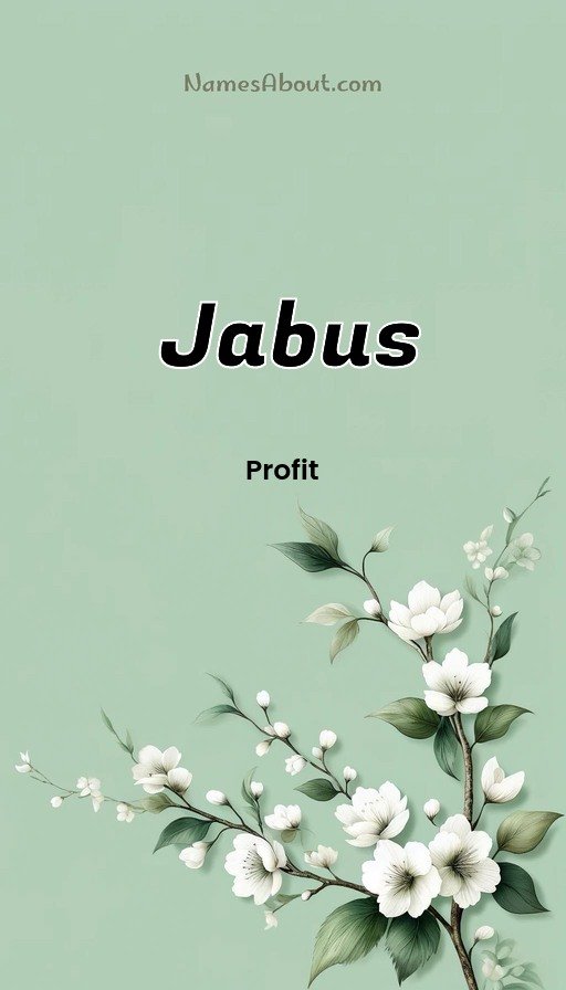 Meaning of Jabus