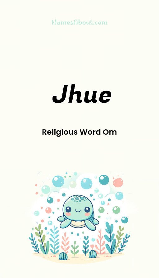 Meaning of Jhue