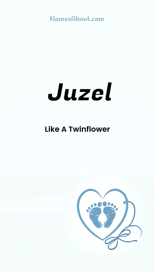 Meaning of Juzel