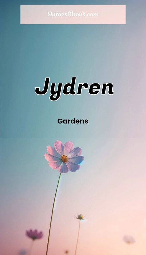 Meaning of Jydren