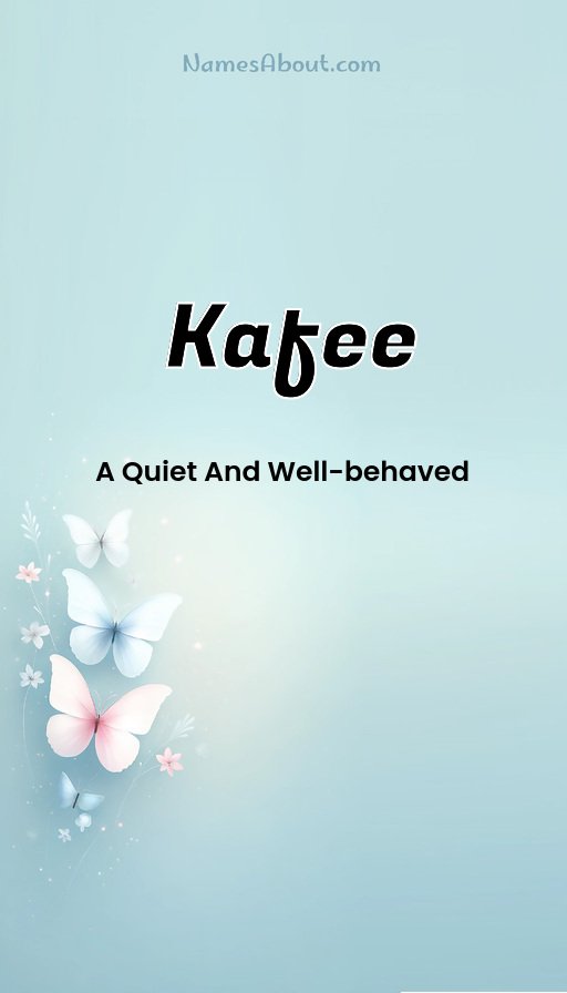 Meaning of Kafee