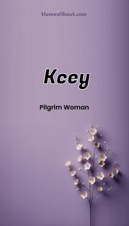 Meaning of Kcey
