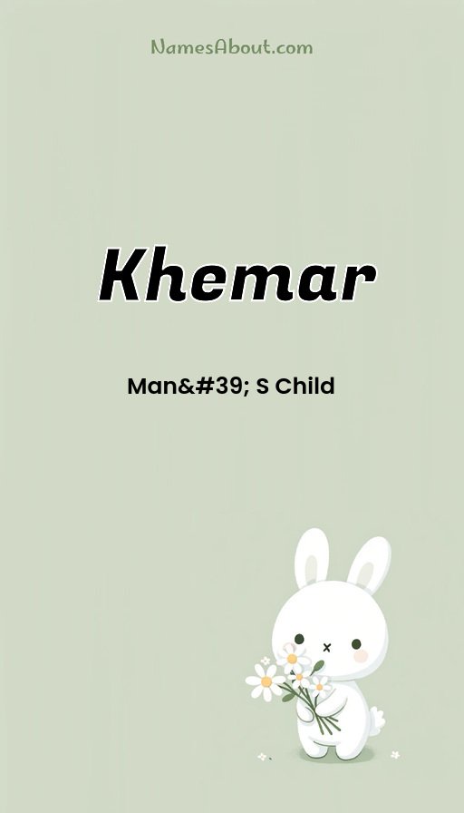 Meaning of Khemar