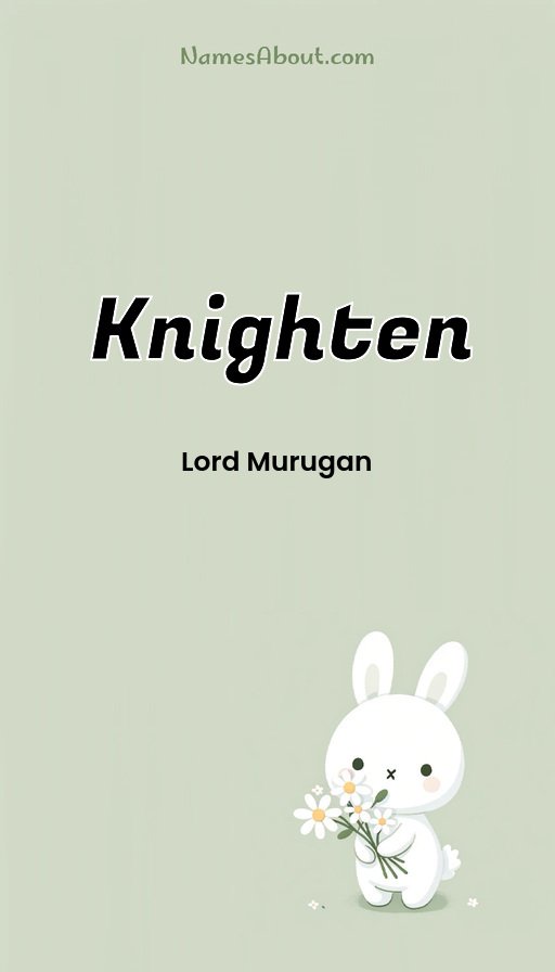 Meaning of Knighten