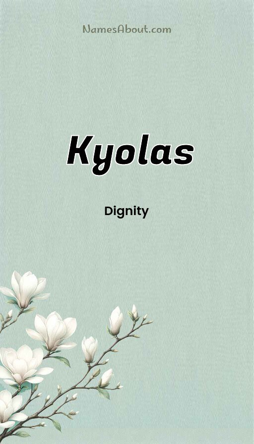 Meaning of Kyolas