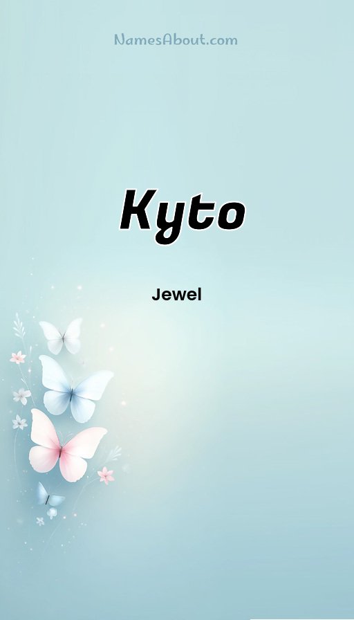 Meaning of Kyto