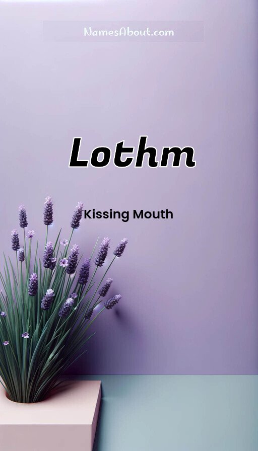 Meaning of Lothm