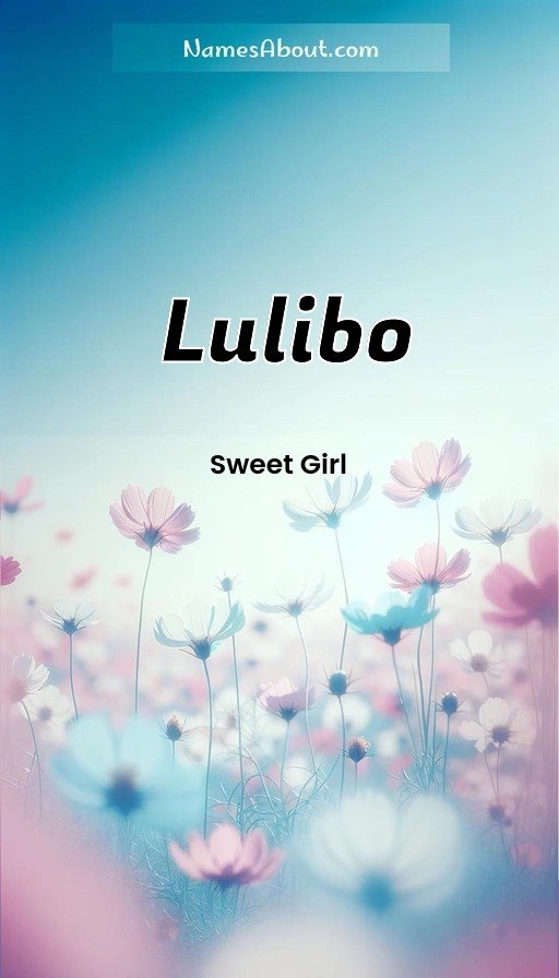 Meaning of Lulibo