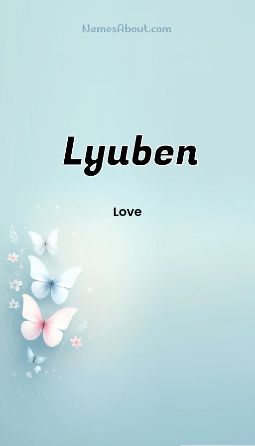 Meaning of Lyuben