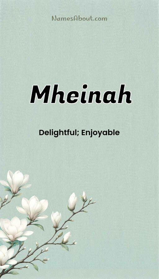 Meaning of Mheinah