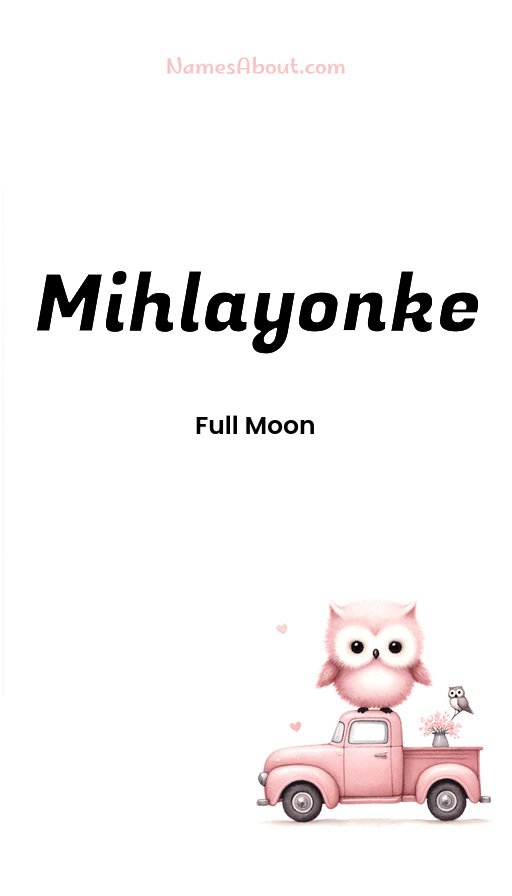 Meaning of Mihlayonke