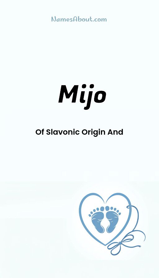 Meaning of Mijo