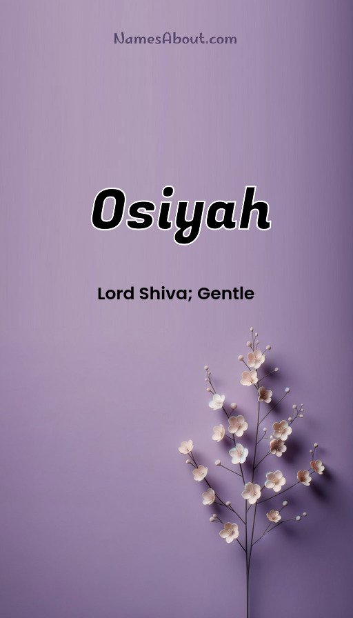 Meaning of Osiyah