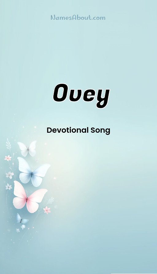 Meaning of Ovey