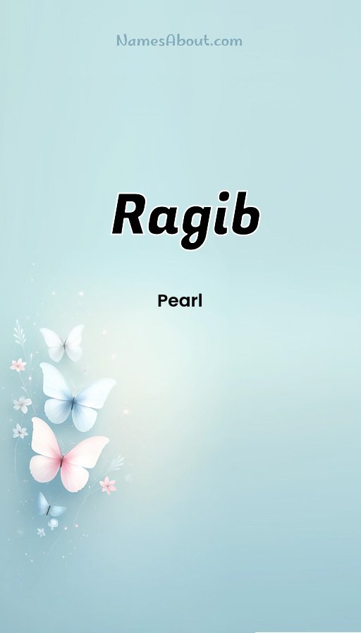 Meaning of Ragib
