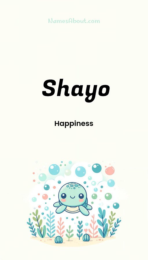 Meaning of Shayo