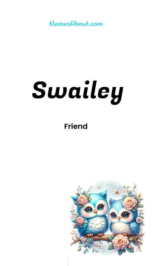 Swailey name and meaning