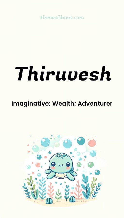 Meaning of Thiruvesh