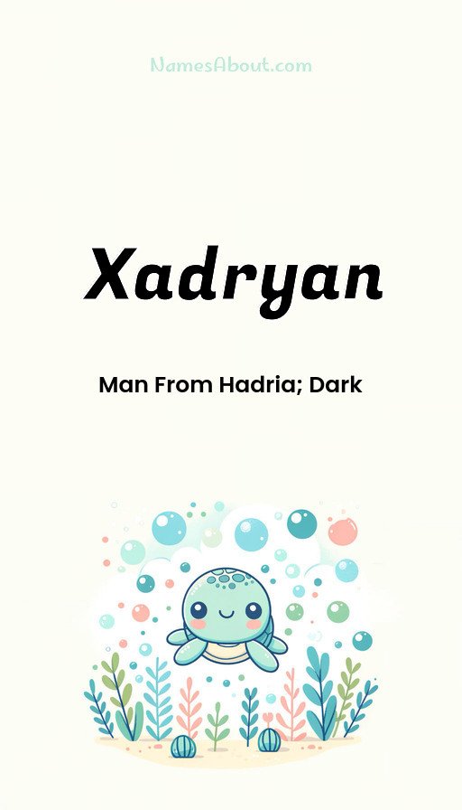 Meaning of Xadryan