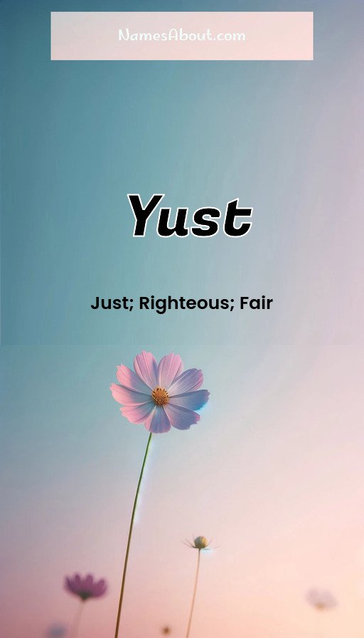 Meaning of Yust