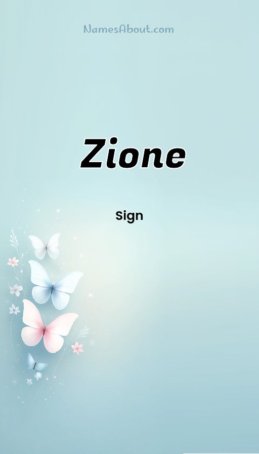 Meaning of Zione