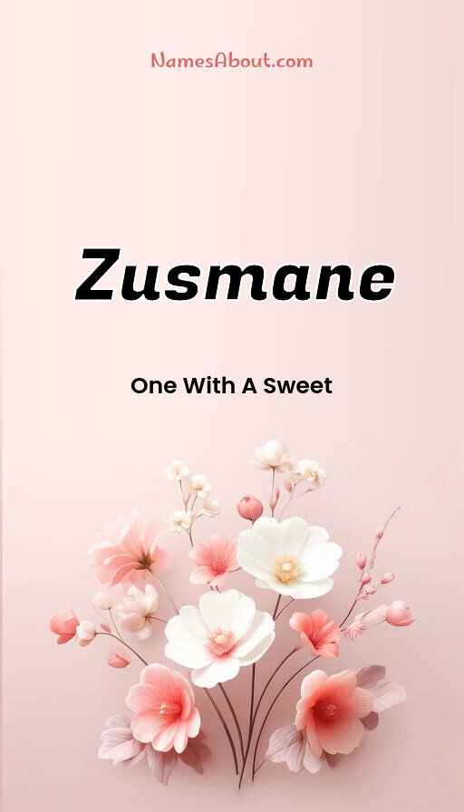 Meaning of Zusmane