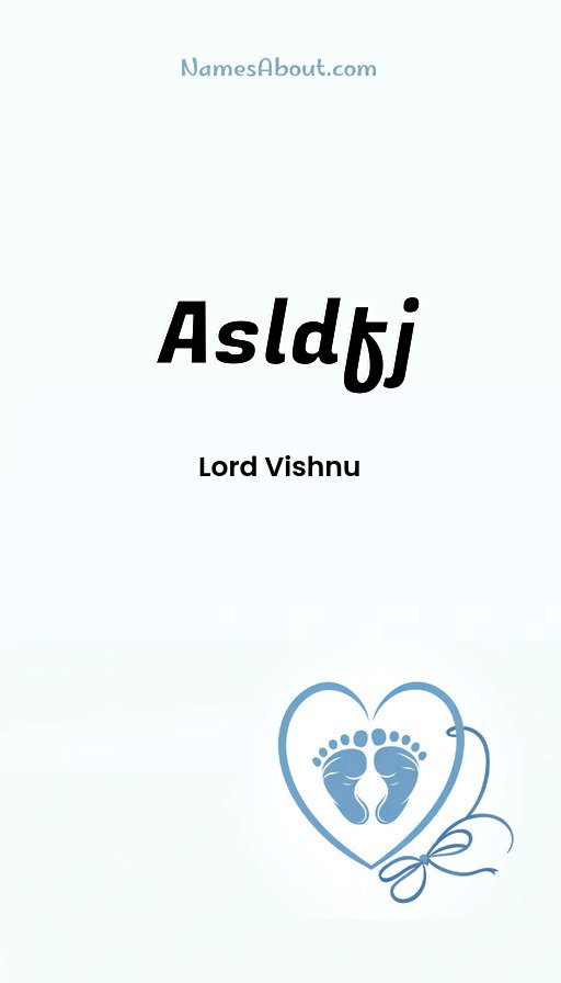 Meaning of Asldfj