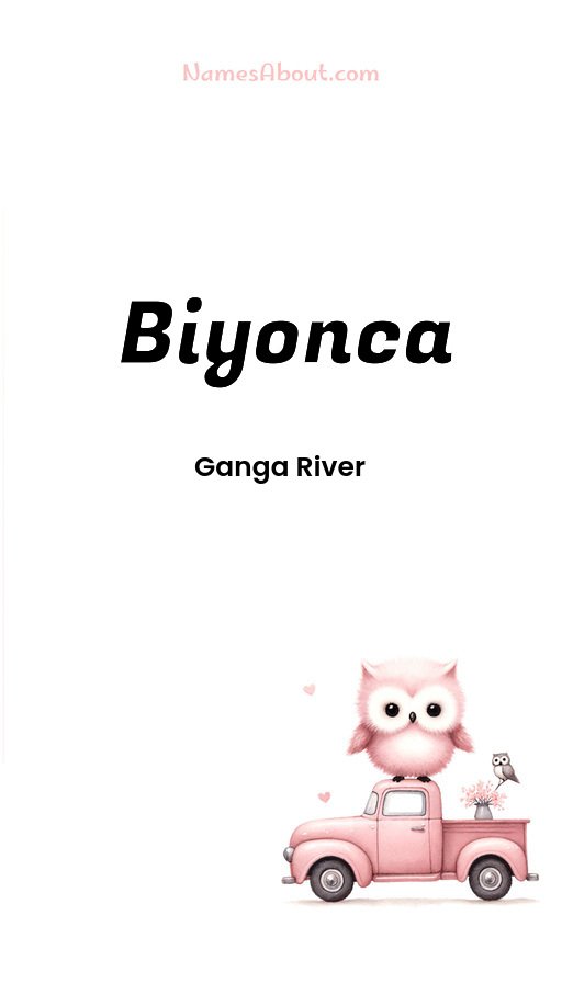 Meaning of Biyonca