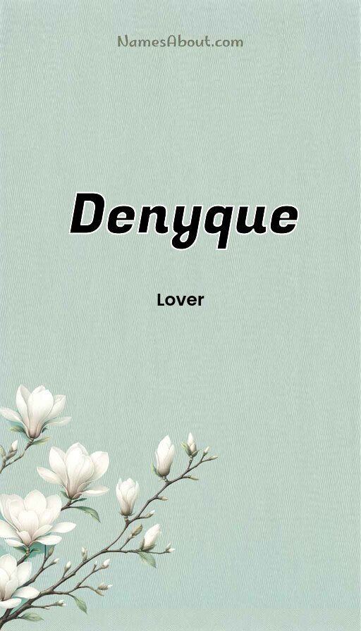 Meaning of Denyque