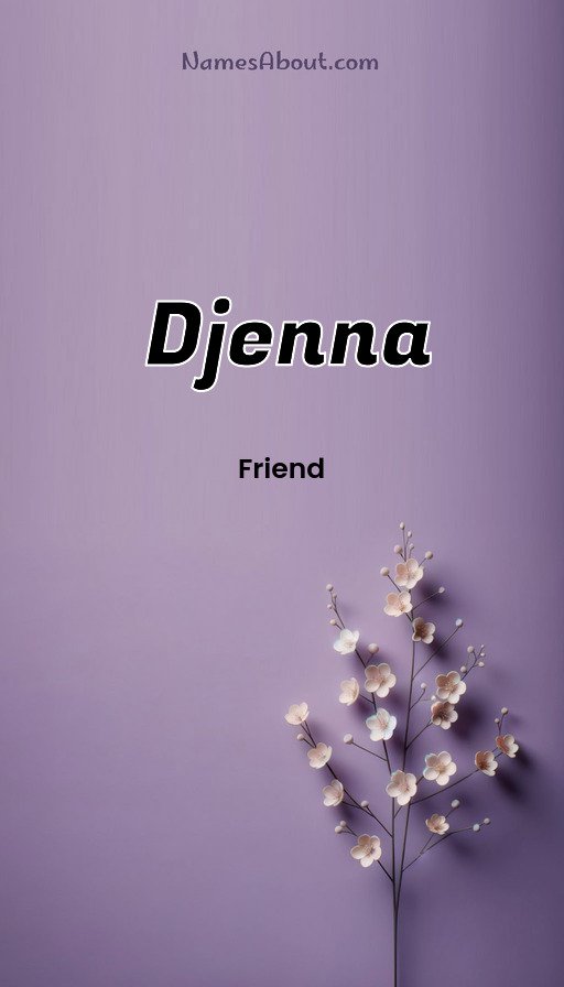 Meaning of Djenna
