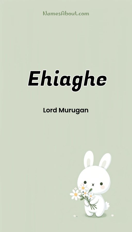 Meaning of Ehiaghe