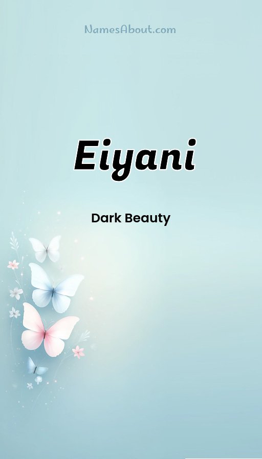 Meaning of Eiyani