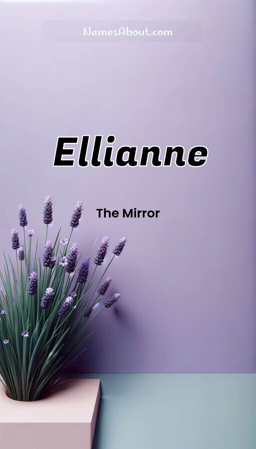 Meaning of Ellianne