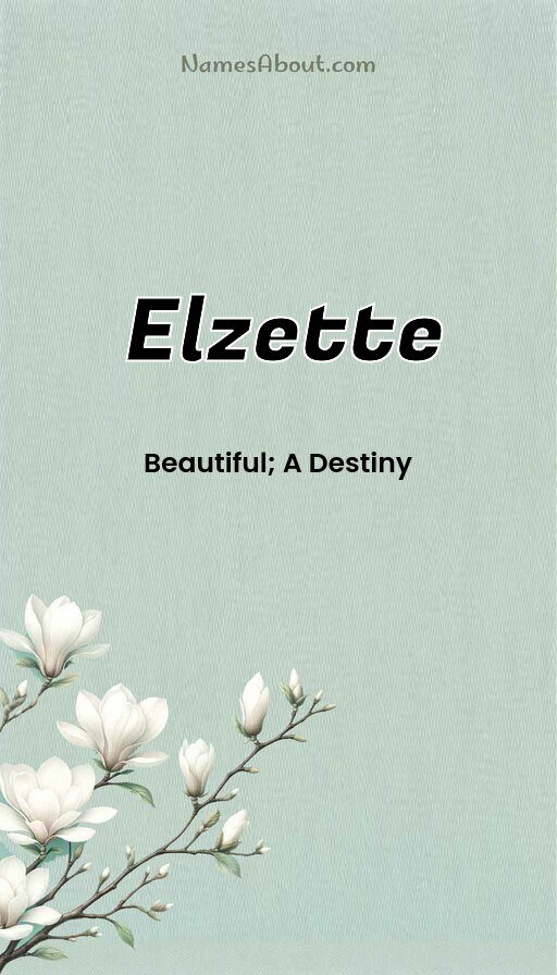 Meaning of Elzette