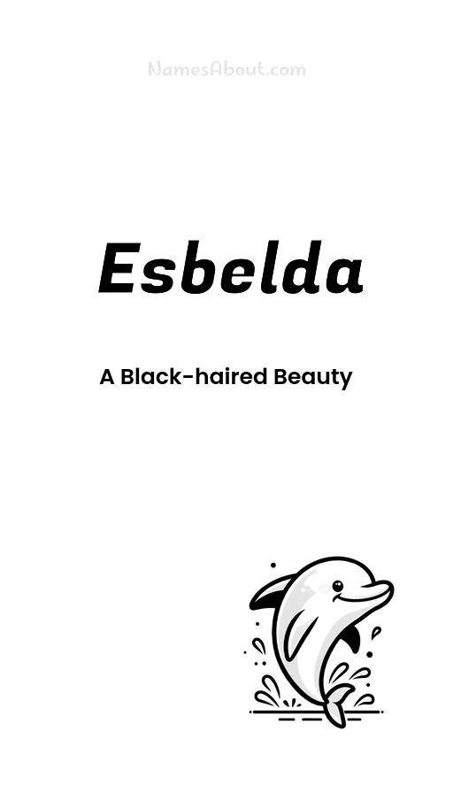 Meaning of Esbelda