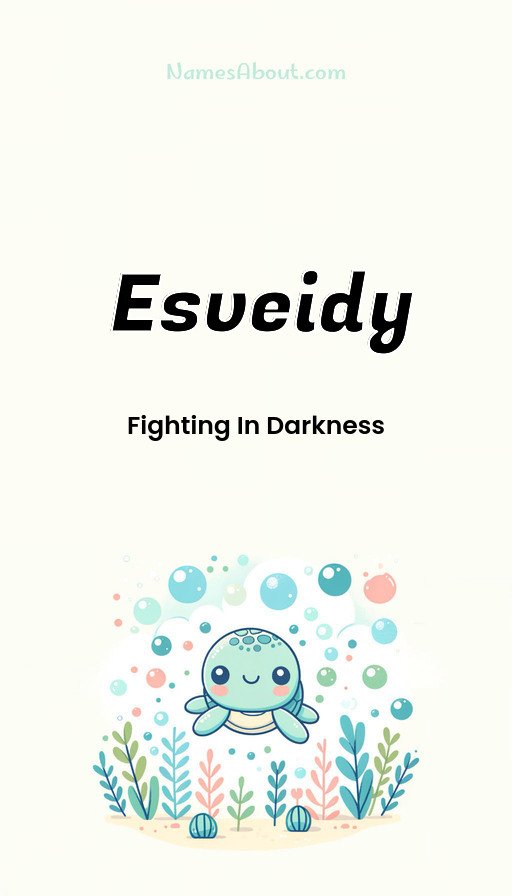 Meaning of Esveidy