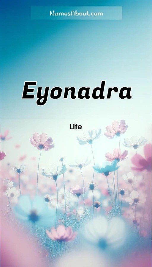 Meaning of Eyonadra