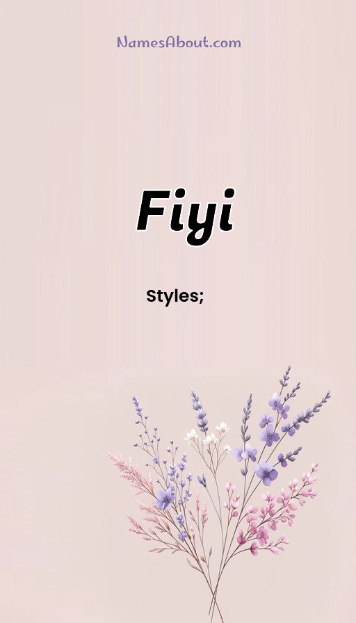 Meaning of Fiyi